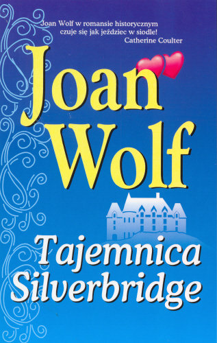 Tajemnica Silverbridge Wolf Joan