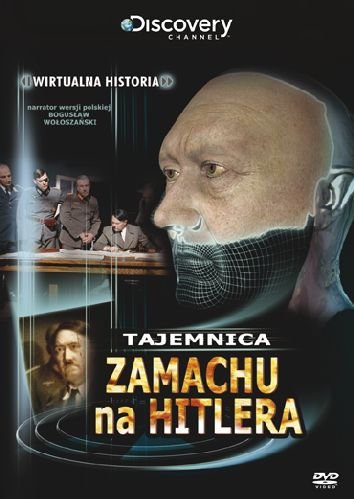 Tajemnica Zamachu na Hitlera Various Directors