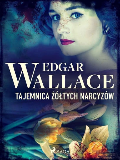 Tajemnica żółtych narcyzów Edgar Wallace