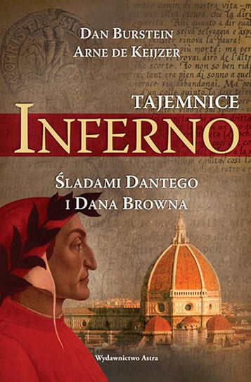 Tajemnice Inferno. Śladami Dantego i Dana Browna - ebook mobi Burstein Dan, De Keijzer Arne