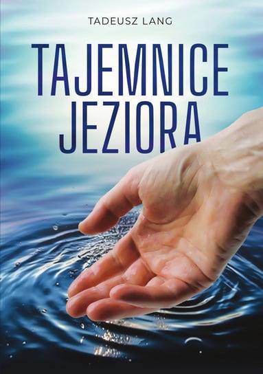 Tajemnice jeziora - ebook epub Tadeusz Lang