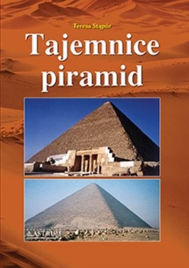 Tajemnice piramid TW w.2022 Wydawnictwo Astrum