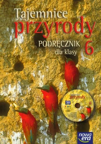 Tajemnice przyrody 6. Podręcznik. Szkoła podstawowa + CD Czerny Andrzej, Grzybowska-Mnich Krystyna, Lach Henryk