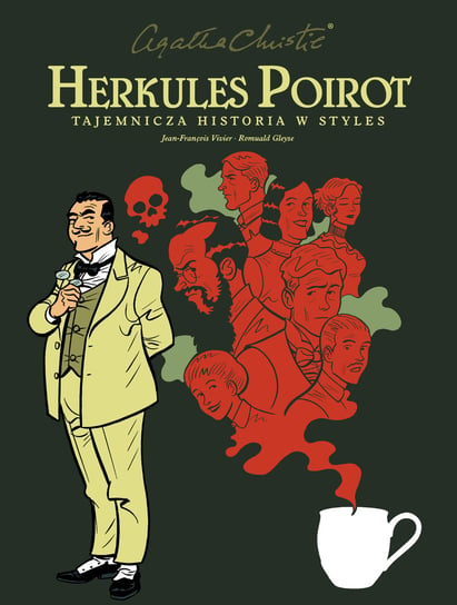 Tajemnicza historia w Styles. Herkules Poirot. Agatha Christie Vivier Jean-Francoise, Gleyse Romuald