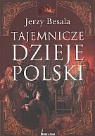 Tajemnicze dzieje Polski Besala Jerzy