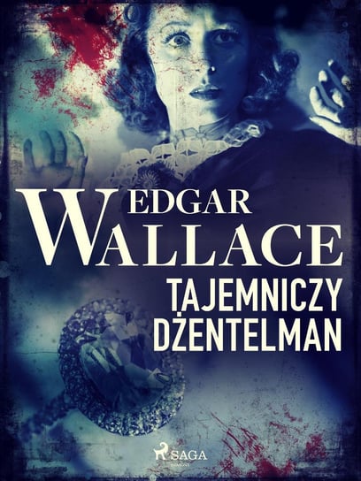 Tajemniczy dżentelman Edgar Wallace