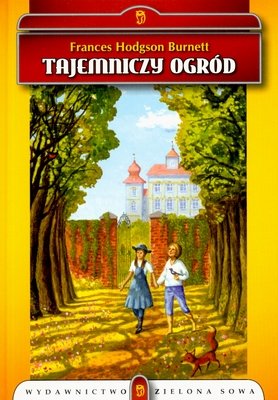Tajemniczy ogród Hodgson Burnett Frances
