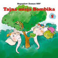 Tajna misja Bombika Zeman Bogusław