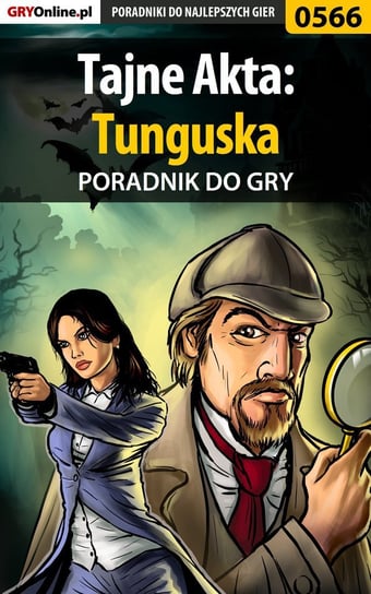 Tajne Akta: Tunguska - poradnik do gry Talaga Karolina Krooliq