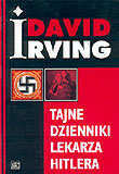 Tajne Dzienniki Lekarza Hitlera Irving David