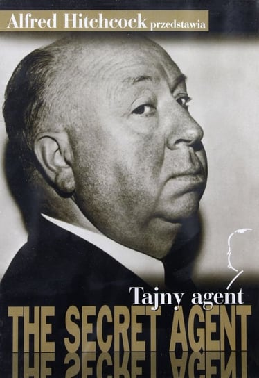 Tajny agent (Alfred Hitchcock przedstawia) Hitchcock Alfred