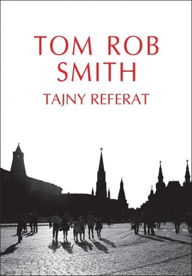 Tajny referat Smith Tom Rob