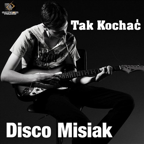 Tak Kochać (Radio Edit ) Disco Misiak