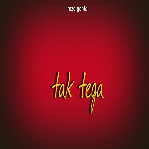 Tak Tega Reza Genta