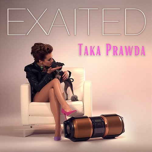 Taka Prawda Exaited