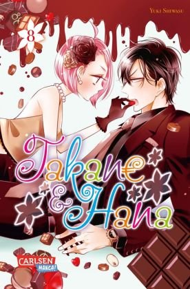 Takane & Hana. Bd.8 Carlsen Verlag