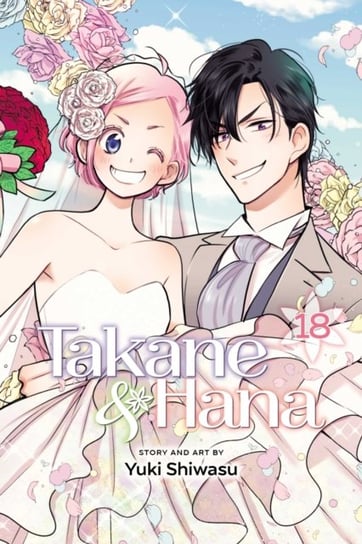 Takane & Hana, volume 18 Shiwasu Yuki