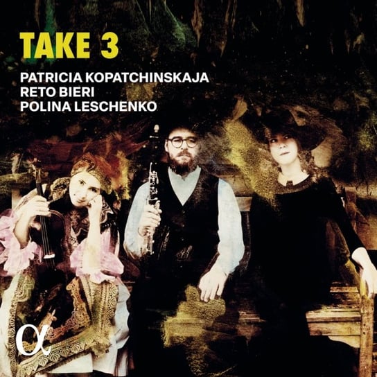 Take 3 Kopatchinskaja Patricia