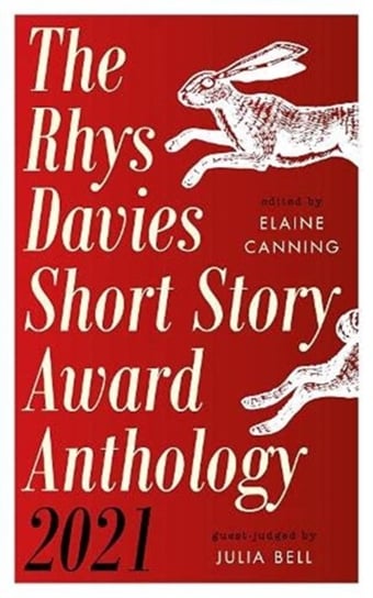 Take a Bite: The Rhys Davies Short Story Award Anthology Opracowanie zbiorowe