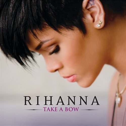 Take A Bow Rihanna