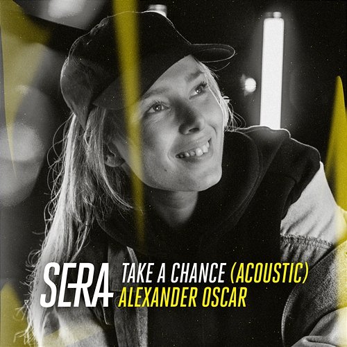 Take A Chance Sera, Alexander Oscar