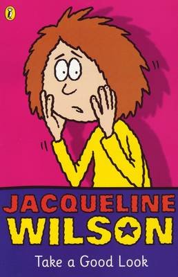 Take a Good Look Wilson Jacqueline