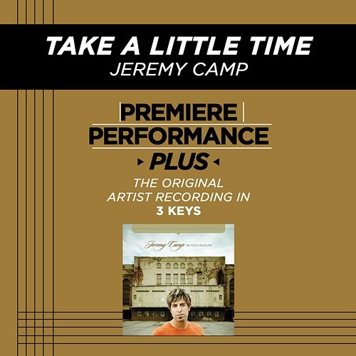 Take A Little Time Jeremy Camp