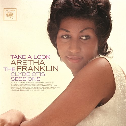 Take A Look: The Clyde Otis Sessions Aretha Franklin