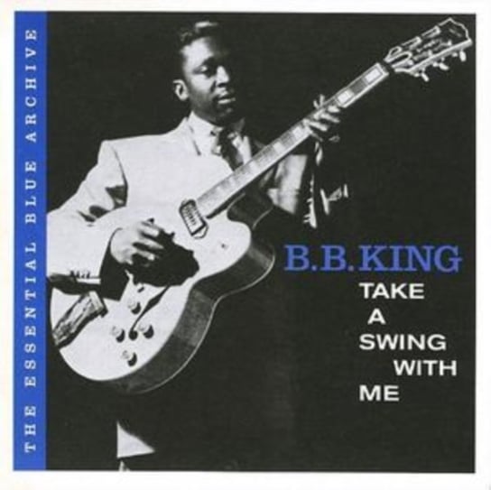 Take A Swing With Me B.B. King