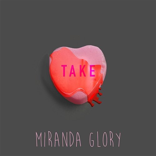 Take Miranda Glory
