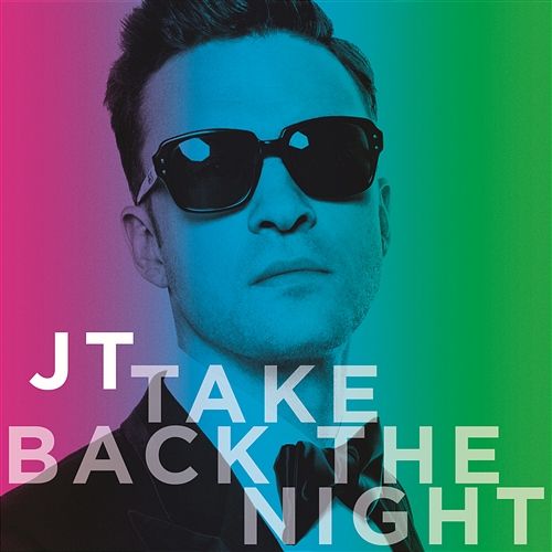 Take Back the Night Justin Timberlake