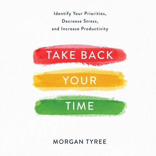 Take Back Your Time Morgan Tyree, Eller Robin