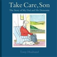 Take Care, Son Husband Tony