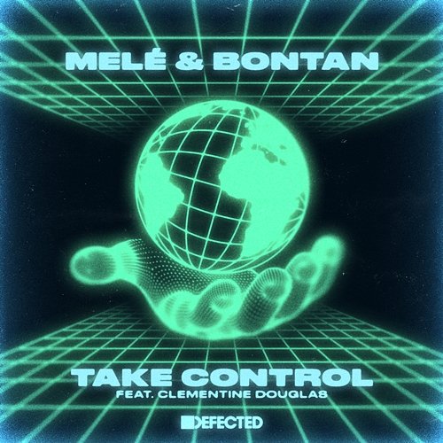 Take Control Melé & Bontan feat. Clementine Douglas