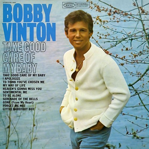 Take Good Care of My Baby Bobby Vinton