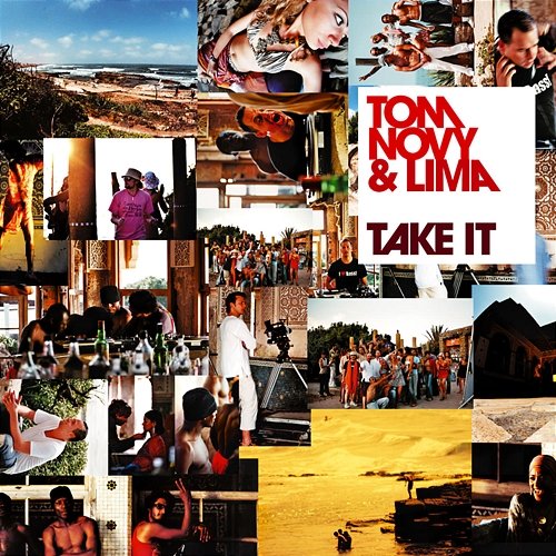 Take It Tom Novy, Lima