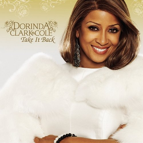 Take It Back Dorinda Clark-Cole