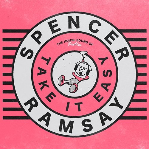 Take It Easy Spencer Ramsay