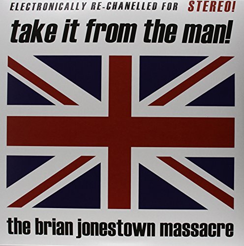 Take It from the Man! Brian Jonestown Massacre