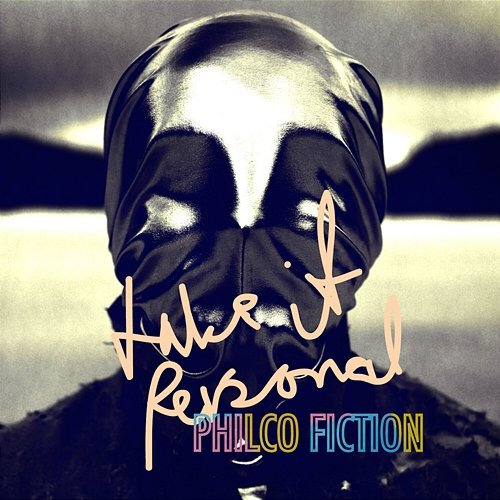Take It Personal Philco Fiction