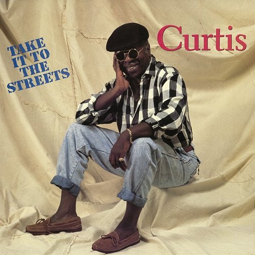 Take It to the Streets Curtis Mayfield