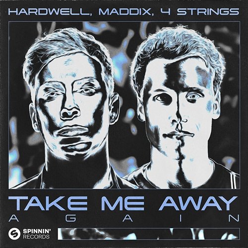 Take Me Away Again 4 Strings, Maddix, Hardwell
