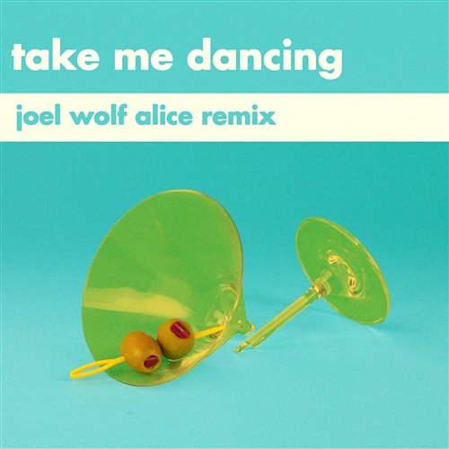 Take Me Dancing Will Joseph Cook