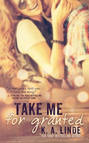 Take Me For Granted Linde K.A.