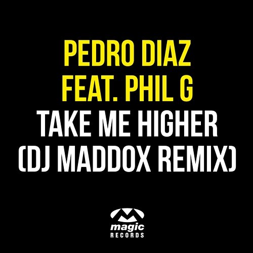 Take Me Higher Pedro Diaz feat. Phil G