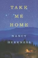 Take Me Home Herkness Nancy