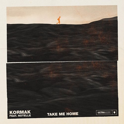 Take Me Home Kormak feat. Notelle