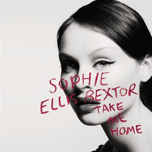 Take Me Home Sophie Ellis-Bextor
