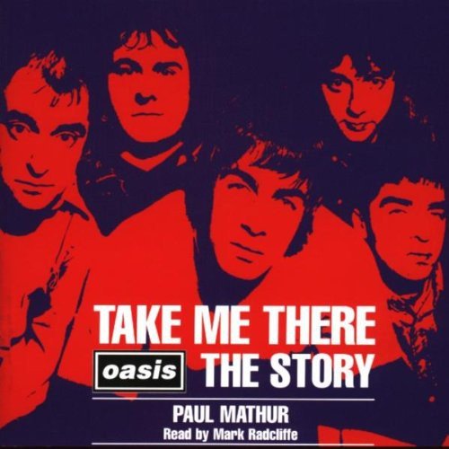 Take Me There Oasis the Story Oasis