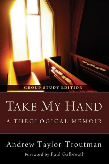 Take My Hand Taylor-Troutman Andrew